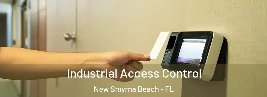  Industrial Access Control New Smyrna Beach - FL
